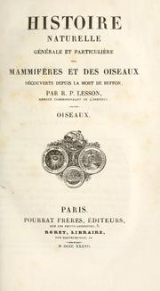 Cover of: Histoire naturelle génŕale et particulière des mammifères et des oiseaux découverts depuis la mort de Buffon