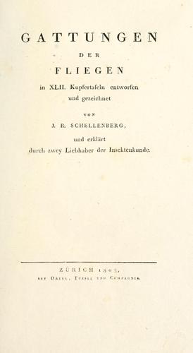 Genres des mouches diptères représentés en XLII. planches projettées et dessinées by Johann Rudolf Schellenberg