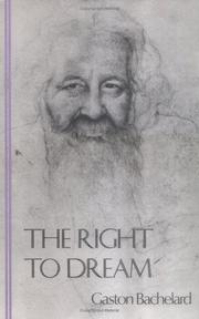 Cover of: The right to dream by Gaston Bachelard