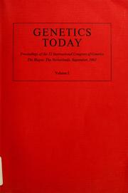 Cover of: Genetics today by International Congress of Genetics (11th 1963 The Hague)