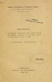 Cover of: Bibliography to accompany "Selections from embryological monographs" compiled by Alexander Agassiz, Walter Faxon, and E.L. Mark.