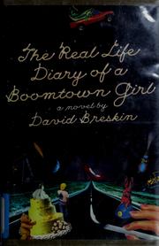 Cover of: The real life diary of a Boomtown girl: a novel