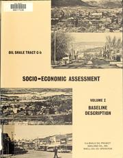 Cover of: Oil shale tract C-b, socio-economic assessment: prepared in conjunction with the activities related to lease C-20341 issued under the Federal Prototype Oil Shale Leasing Program