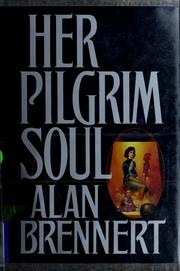 Cover of: Her pilgrim soul: and other stories