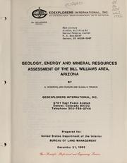 Cover of: Geology, energy and mineral resources assessment of the Bill Williams area, Arizona: draft