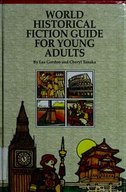 Cover of: World Historical Fiction Guide for Young Adults by Lee Gordon