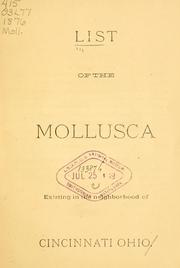 Cover of: List of the Mollusca existing in the neighborhood of Cincinnati Ohio. by 