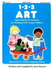 Cover of: Totline 123 ART ~ Open-Ended Art Activities for Working with Young Children (1-2-3 Series) | Jean Warren