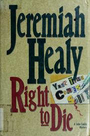 Cover of: Right to die: a John Cuddy mystery