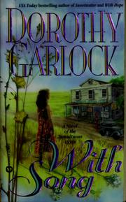 Cover of: With song | Dorothy Garlock