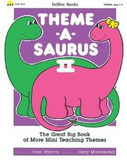 Cover of: Totline Theme-A-Saurus II ~ The Great Big Book of More Mini Teaching Themes