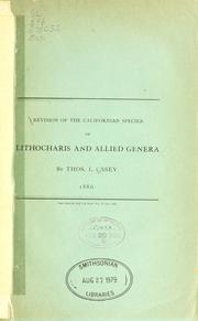 Cover of: Revision of the Californian species of Lithocharis and allied genera