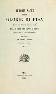 Cover of: Memorie sacre delle glorie di Pisa by Pietro Cardosi