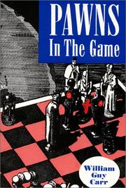 Cover of: Pawns in the Game by William Guy Carr, William Guy Carr