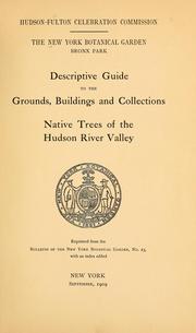 Cover of: Descriptive guide to the grounds, buildings, and collections: Native trees of the Hudson River Valley