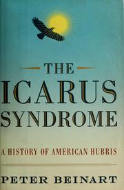 The Icarus syndrome by Peter Beinart