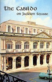 Cover of: The Cabildo on Jackson Square by Samuel, Jr. Wilson, Leonard V. Huber