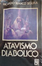 Cover of: Atavismo diabólico