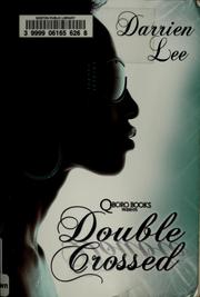 Double crossed by Darrien Lee