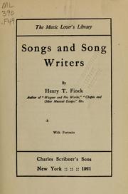 Cover of: Songs and song writers by Henry Theophilus Finck