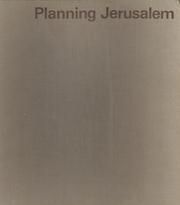 Planning Jerusalem by Sharon, Aryeh