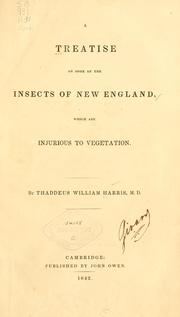 Cover of: A treatise on some of the insects of New England by Harris, Thaddeus William