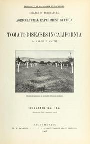 Cover of: Tomato diseases in California by Ralph E. Smith