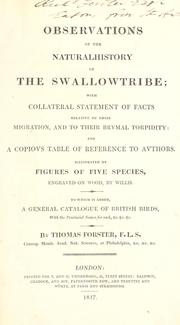 Cover of: Observations of the natural history of swallows: with a collateral statement of facts relative to their migration, and to their brumal torpidity: and a table of reference to authors ...