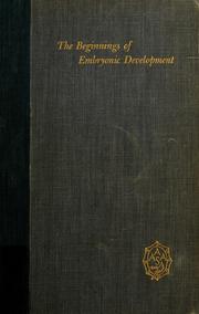 Cover of: The beginnings of embryonic development by Edited by Albert Tyler, R.C. von Borstel, and Charles B. Metz.