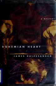 Cover of: Bohemian heart by James Dalessandro