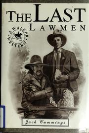 Cover of: The last lawmen by Jack Cummings