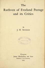 Cover of: The Ruthven of Freeland peerage and its critics by J. H. Stevenson