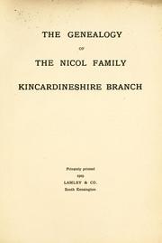 The genealogy of the Nicol family, Kincardineshire branch by W. E. Nicol