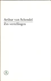 Cover of: Zes vertellingen by Arthur van Schendel