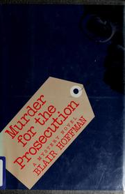 Cover of: Murder for the prosecution by Blair Hoffman