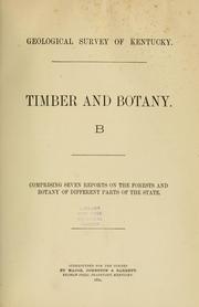 Cover of: Timber and botany: comprising seven reports on the forests and botany of different parts of the state