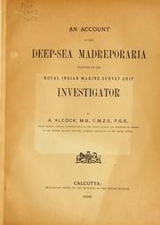 Cover of: An account of the deep-sea Madreporaria collected by the Royal Indian Marine Survey ship Investigator
