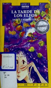 Cover of: La tarde de los elfos by Janet Taylor Lisle