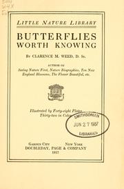 Cover of: ...Butterflies worth knowing | Clarence Moores Weed