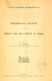 A preliminary account of the wheat and rice weevil in India by Edward Charles Cotes