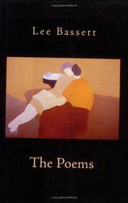 Poems of Lee Bassett, 1973-2000 by Lee Bassett