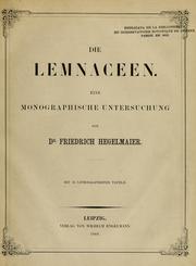 Cover of: Die Lemnaceen by Christoph Friedrich Hegelmaier