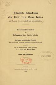 Cover of: Künstliche Befruchtung der Eier von Rana fusca: mit Samen von verschiedener Concentration