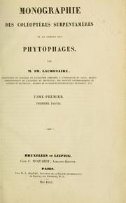 Cover of: Monographie des coléoptères subpentamères de la famille des phytophages by Théodore Lacordaire
