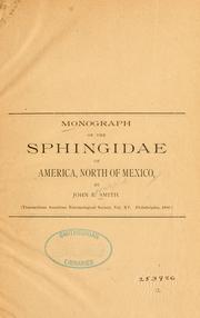 Cover of: A monograph of the Sphingidae of America north of Mexico