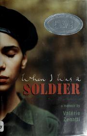 Cover of: When I was a soldier by Valérie Zenatti