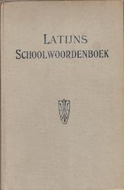 Cover of: Latijns schoolwoordenboek