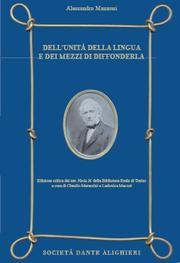 Cover of: Dell’unità della lingua e dei mezzi di diffonderla by 