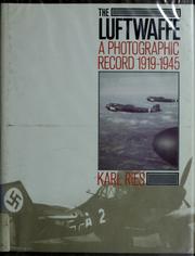 Cover of: The Luftwaffe: A Photographic Record, 1919-1945