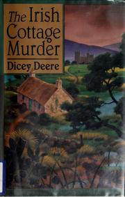 Cover of: The Irish cottage murder by Dicey Deere